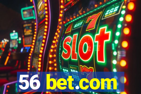 56 bet.com